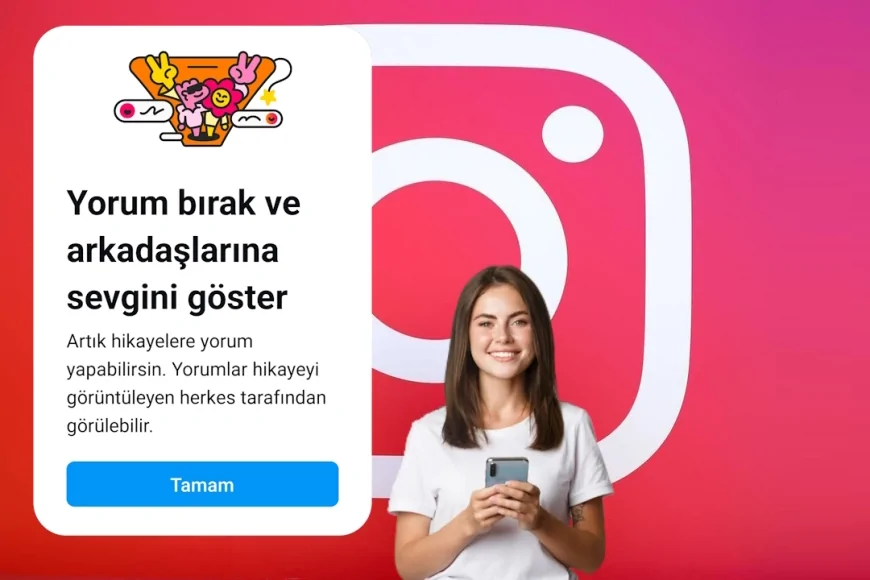 Instagram Hikayelerine Herkese Açık Yorum Nasıl Yapılır? (Hikaye Yorumları Açma/Kapatma Rehberi)