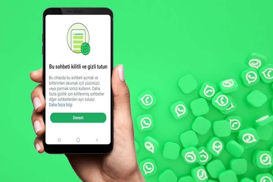 WhatsApp Sohbet Kilitleme ve Gizleme Nasıl Yapılır? (Kilitli Sohbetler + Gizli Kod Rehberi)