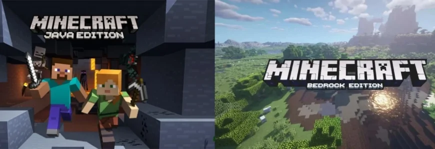 Minecraft Java ve Bedrock Edition Arasındaki Farklar: Hangisini Oynamalısınız?