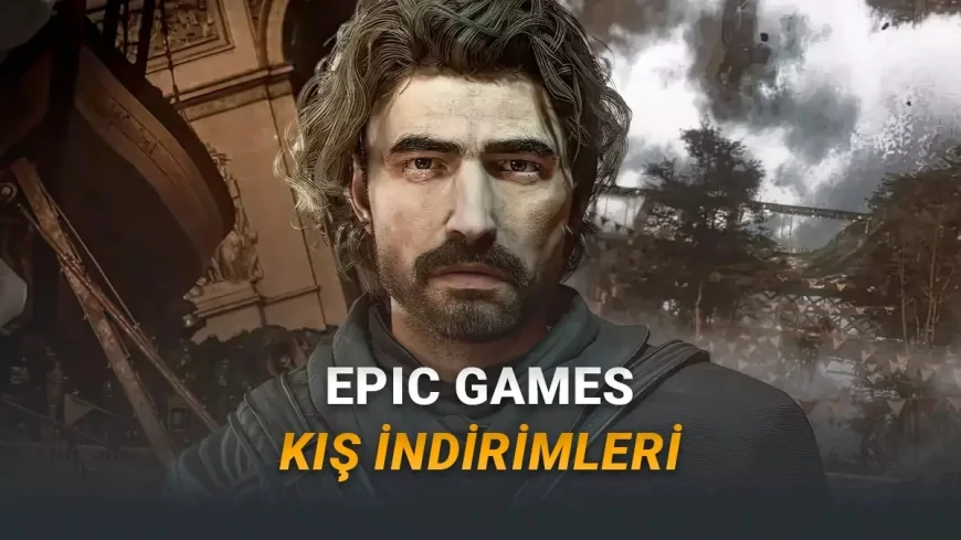 Epic Games Store Kış İndirimi Başladı Yüzde 95e Varan Fırsatlar Kaçmaz